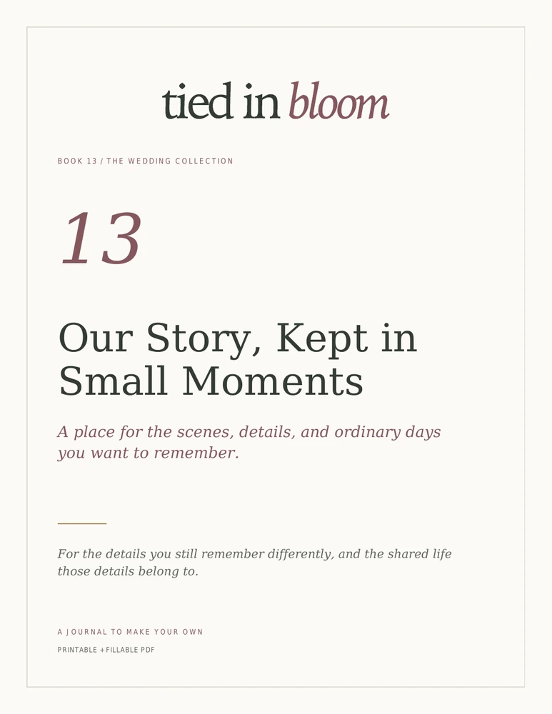 Our Story, Kept in Small Moments